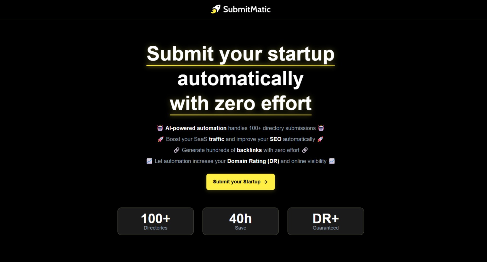 SubmitMatic - Marketing & SEO screenshot 1 showing the Submit your startup automatically with zero effort.