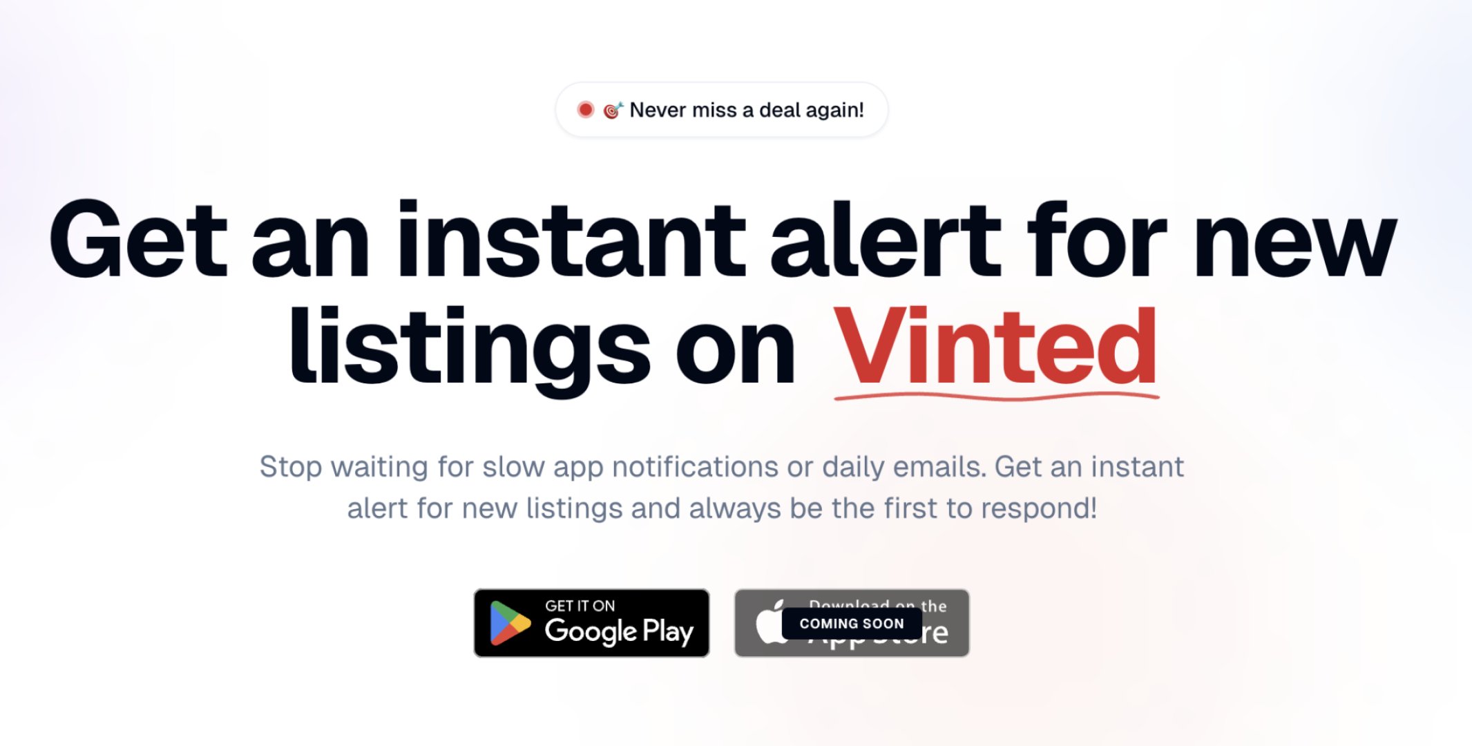 InstantAlert - E-commerce screenshot 1 showing the Get instant alerts for new Vinted listings. 24/7 monitoring, faster than the app. Be first to respond. Free plan available.
